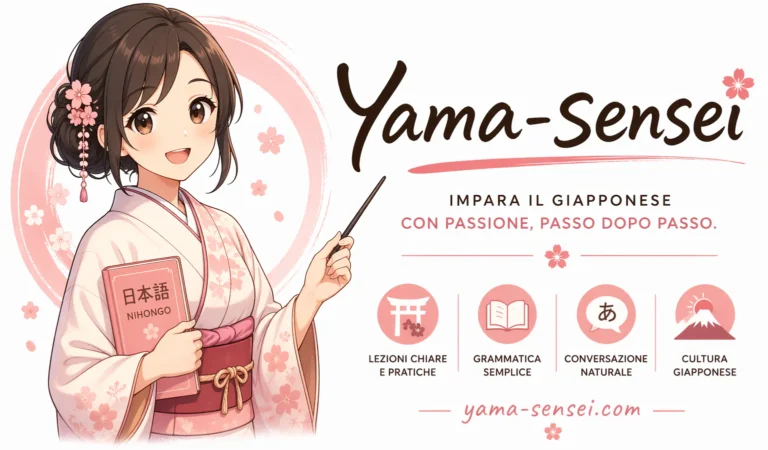 Yama-sensei: lingua e cultura giapponese, passo dopo passo